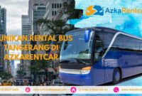 Keunikan Rental Bus Tangerang Di AzkaRentcar